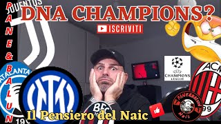 🤬CHE TRISTEZZA❗❗🤬MA QUALE DNA CHAMPIONS❗❗🤬🏆LE ITALIANE IN CHAMPIONS😲JUVENTUS FENOMENALE