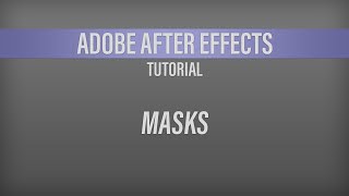 Adobe After Effects – Masks