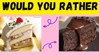 Would You Rather Food edition | Choose One Number!