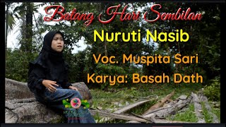 batang hari sembilan | nuruti nasib | muspita sari | karya basah dath