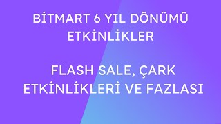 Bitmart 6. Yıl Dönümü Özel Etkinlikleri