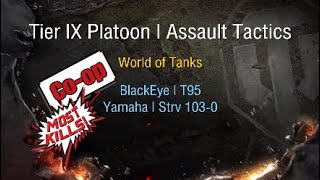 WoT PS4 | Tier IX Platoon | Co-op Tactics