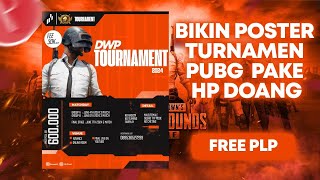 TUTORIAL BIKIN POSTER TURNAMEN PUBG DI HP  BUAT PEMULA || PIXELLAB EDITING || PIXELLAB TUTORIAL