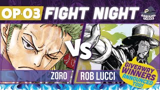 Zoro vs Rob Lucci : One Piece Card Game : OP03 Match & Giveaway Winners Announced!