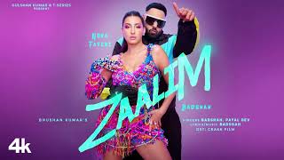 ZAALIM (Official Music Video): Badshah, Nora Fatehi | Payal Dev | Abderafia El Abdioui | Bhushan K