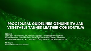 Procedural Guidelines Genuine Italian Vegetable Tanned Leather Consortium