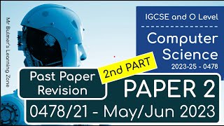 IGCSE Computer Science 2023-25 - Paper 2 REVISION - MAY/JUNE 2023 - Part 2 - Questions 11 Coding