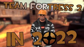 TF2 in 2022 | Edit | #savetf2