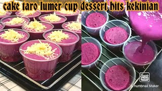 JAJANAN HITS KEKINIAN LUMER TANPA OVEN ‼️CAKE TARO LUMER CUP‼️CAKE LUMER KEKINIAN