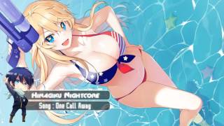 Nightcore - One Call Away