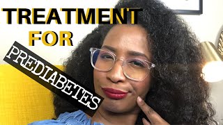 PREDIABETES TREATMENT