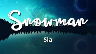 Sia - Snowman