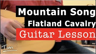 Flatland Cavalry Mountain Song Guitar Lesson, Chords, and Tutorial