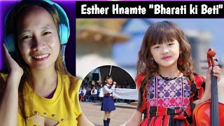 Esther Hnamte - Bharati ke Beti | Reaction