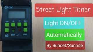 Street Light Timer (Astro Mini) Programming For Lighting Automatically ON/OFF With Sunset/Sunrise.