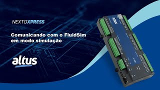 Nexto Xpress #145 — Comunicando com o FluidSim em modo simulação