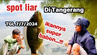 mancing spot empang liar ll di belakang kontrakan  ikan nya babon..!!! tgl 7/7/2024 tangerang