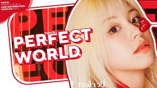 TWICE (トゥワイス) - Perfect World | Line Distribution