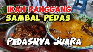 Makan Siang Dengan Sambal Ikan Panggang Super Pedas...Mantul..