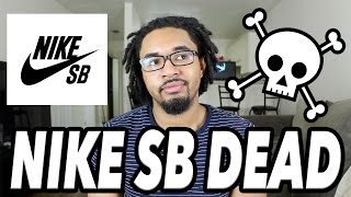 Nike SB Dead?