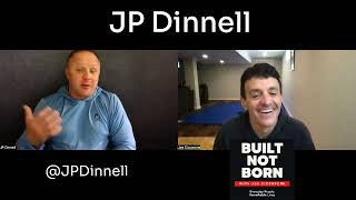 Built Not Born Podcast  (#124)- JP Dinnell: A Warrior's Journey @EchelonFront