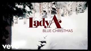 Lady A - Blue Christmas (Lyric Video)