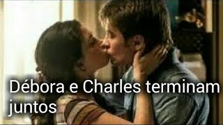 Totalmente Demais : Débora e Charles terminam juntos