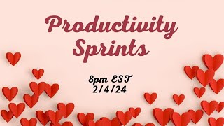 Productivity Sprints: Kicking off February