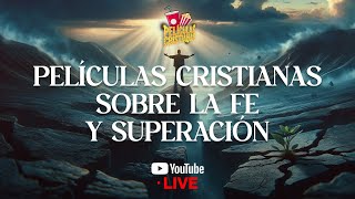 🎥Películas Cristianas sobre la fe y superación🙌