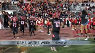 Friday Football Fever Game of the Week Preview: #2 Tucson vs. #15 Cienega