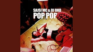 Pop Pop (feat. DJ Bko)