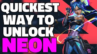 QUICKEST & EASIEST Way to Unlock NEON in Valorant (Episode 4)