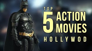 Top 5 Hollywood Action Movies Of All Time | Best Action Movies In Hollywood