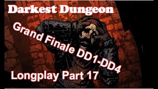 Darkest Dungeon Longplay Part 17