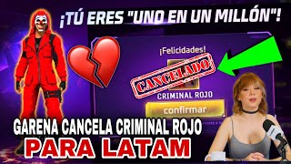 DE ÚLTIMO MINUTO💔GARENA CANCELA EL CRIMINAL ROJO para LATAM😭no #freefire 😤