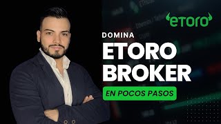 Tutorial: Manejo de ETORO Broker ( Acciones-Etfs)