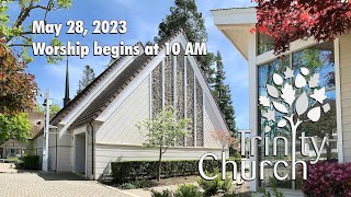 Worship for May 28, 2023