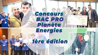 Retour en vidéo sur la 1ère édition du Concours Bac Pro Planète Énergies