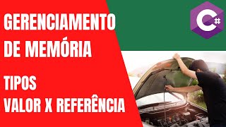 Tipos por valor e tipos por referência