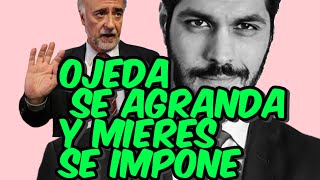 Ojeda se agranda y Mieres se quiere imponer