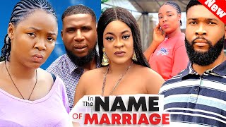 IN THE NAME OF MARRIAGE~ EKENE UMENWA, ALEX CROSS 2024 Latest Nollywood Movie  #new #viral