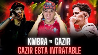 GAZIR vs KMBRA | GAZIR ESTA INTRATABLE 🤯