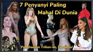 7 Penyanyi Paling Mahal Di Dunia Dengan Penghasilan Fantastis!