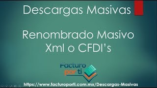 Te enseño como hacer renombrado masivo de XML o CFDI con cualquier formato que desees.