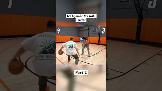 1v1 Against My AAU PLAYER (PART 2) 👀🔥 #viral #trending #basketballshorts