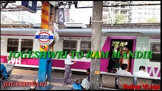 Short Journey Jogeshwari TO Ram-Mandir