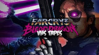 Far Cry 3: Blood Dragon | Complete VHS Tapes