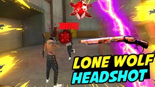 FREE FIRE LONE WOLF MATCH || 🔥🔥 || [LONE WOLF HEADSHOT] || 💥