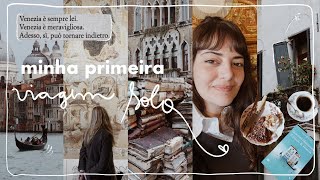 Veneza VLOG 🛶 minha primeira viagem solo