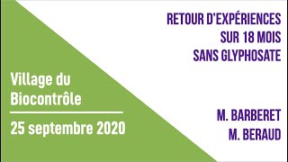 Village du Biocontrôle : Retour d’expériences sur 18 mois sans glyphosate